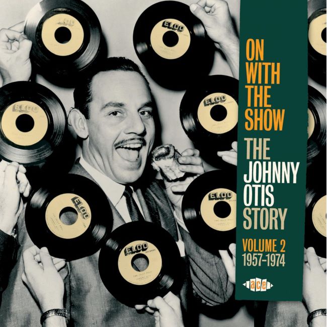 Otis ,Johnny - On With The Show : The Johnny Otis Story..